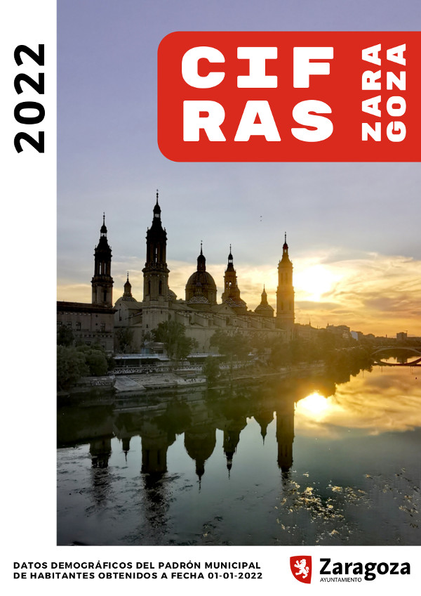 Cifras de Zaragoza. Datos Demográficos del Padrón Municipal de Habitantes. 2022. Publicación municipal. Ayuntamiento de Zaragoza
