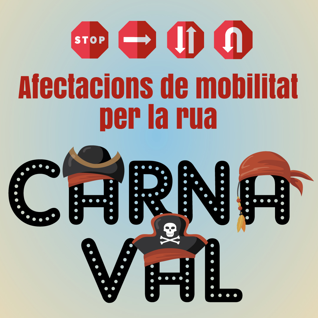 Afectacions a la mobilitat amb motiu de la rua de Carnaval 2023