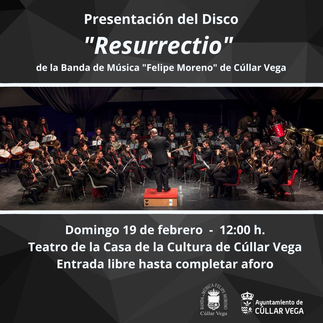 Presentación del Disco "Resurrectio" de la Banda de Música "Felipe Moreno" de Cúllar Vega