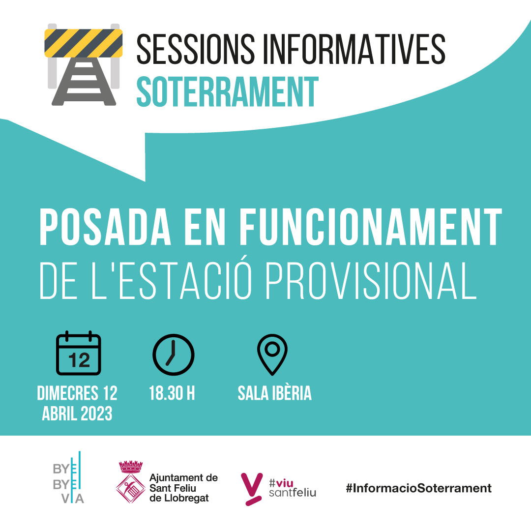 Sessió informativa sobre la posada en marxa de l&#039;estació provisional, el 12 d&#039;abril