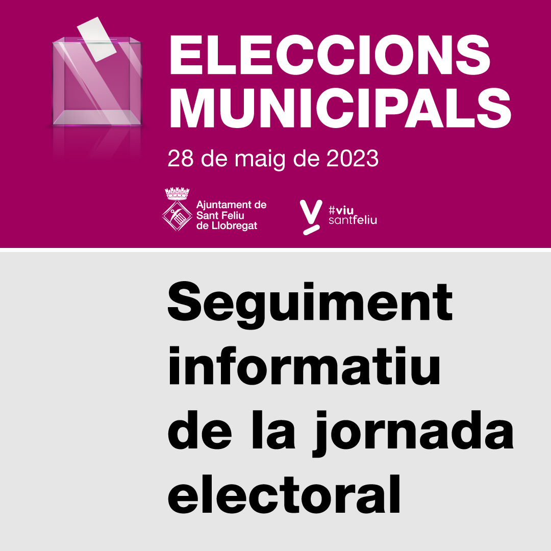 Seguiment informatiu de la jornada electoral i dels resultats en temps real