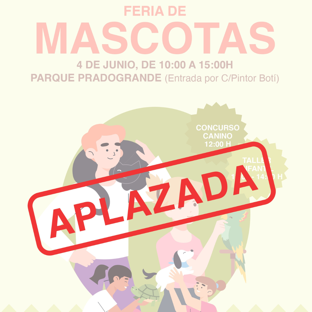 Aplazada la feria de Mascotas