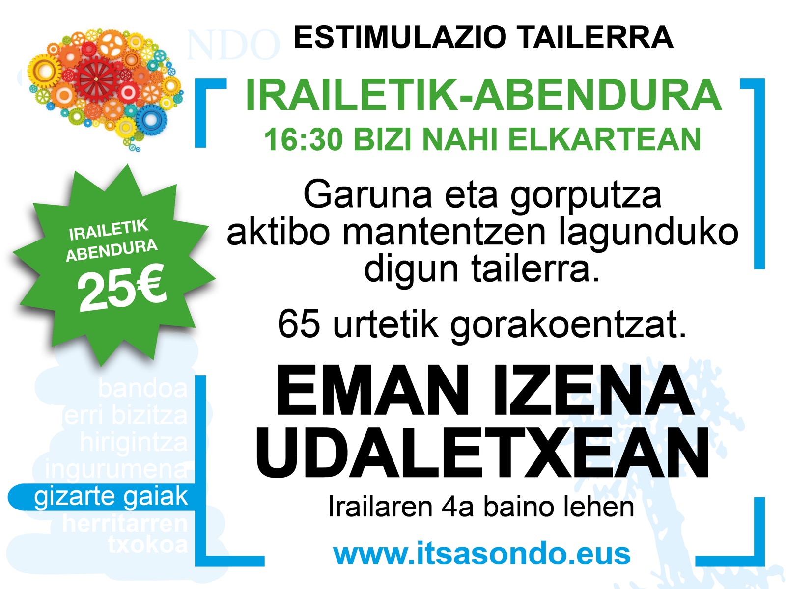 Estimulazioa tailerra izena ematea