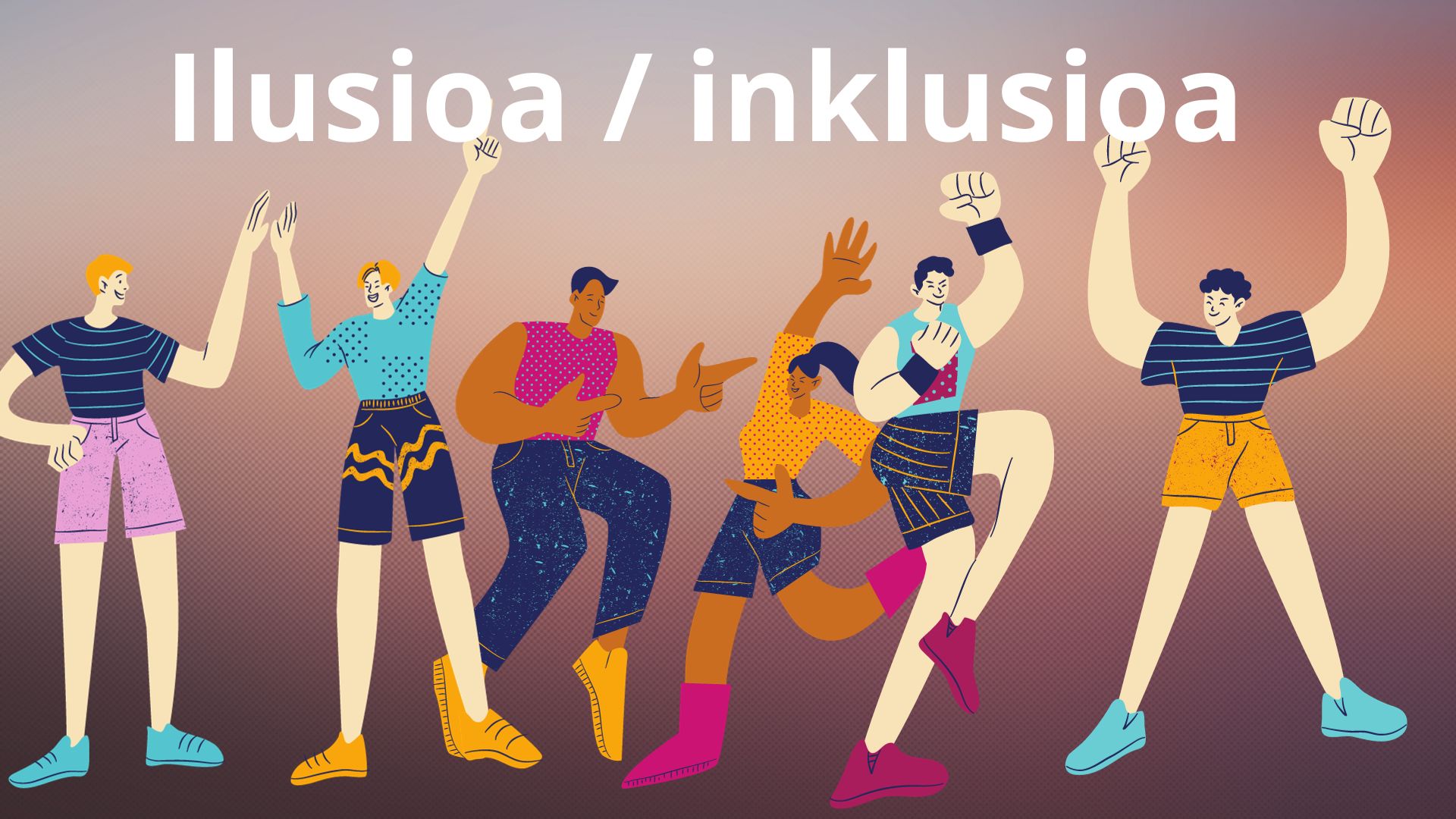 ILUSIOA INKLUSIOA, komunitatean osasuna sustatzeko ekimena