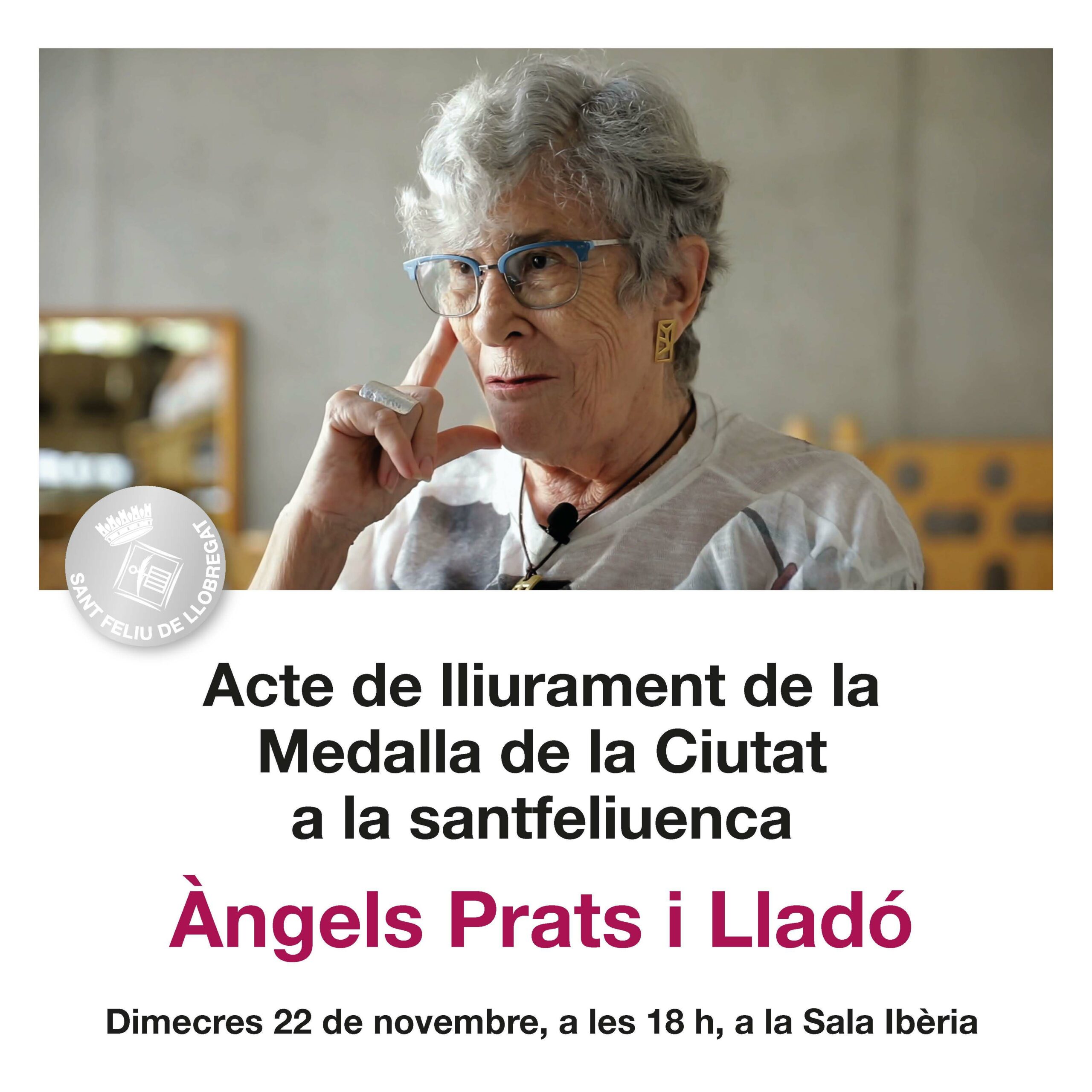 Acte de lliurament de la Medalla de la Ciutat a la santfeliuenca Àngels Prats