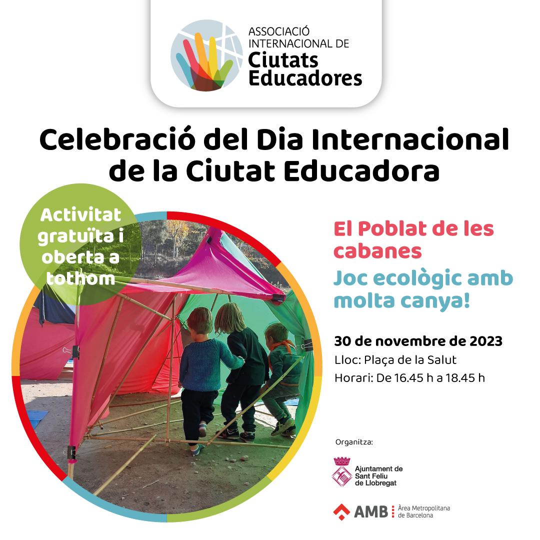 Sant Feliu celebra el Dia Internacional de la Ciutat Educadora amb el joc ecològic &#039;Poblat de les Cabanes&#039;