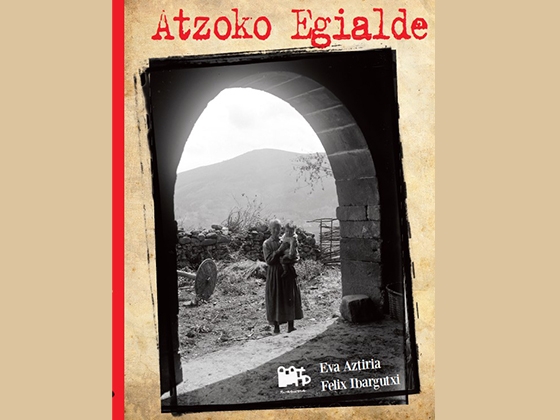 PRESENTACIÓN DEL LIBRO “Atzoko Egialde” de manos de Burdinola Elkartea