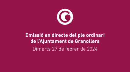 Dimarts 27, ple ordinari del mes de febrer