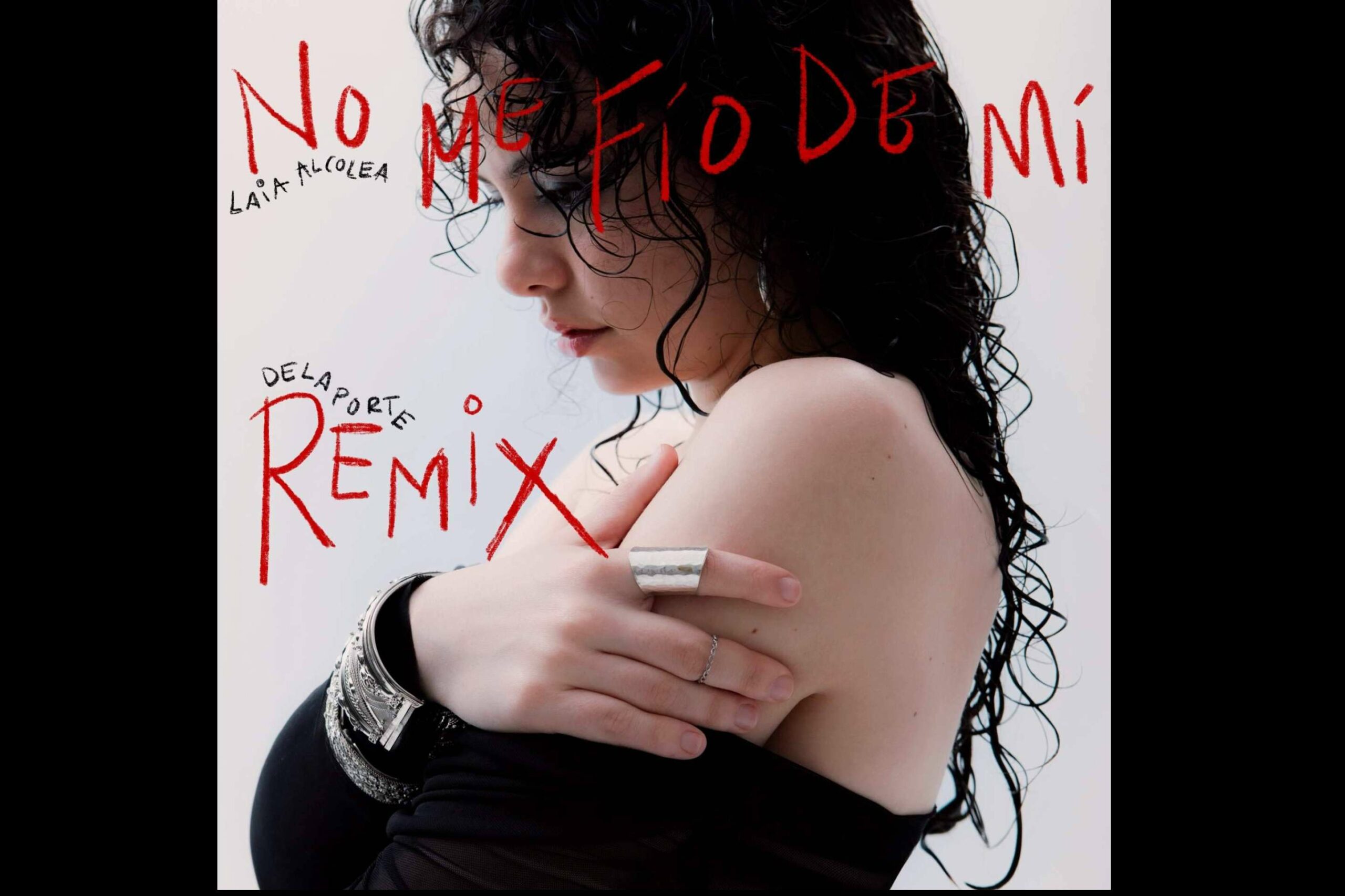 Laia Alcolea presenta su primer single 'NO ME FÍO DE MÍ' remezclado por DELAPORTE