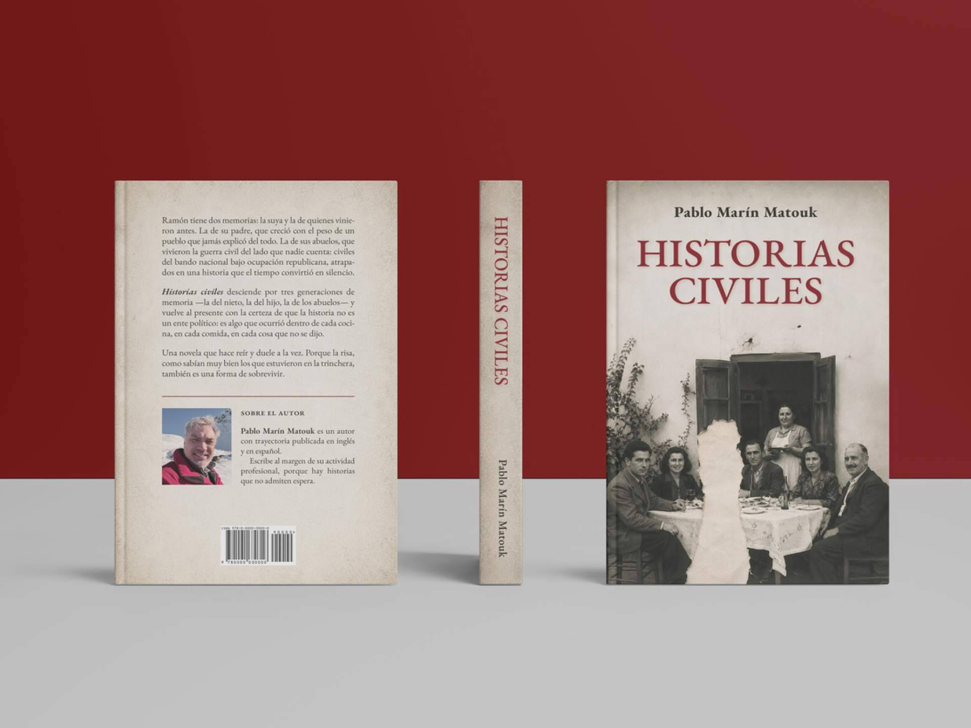 Historias civiles; la guerra civil española desde la memoria familiar